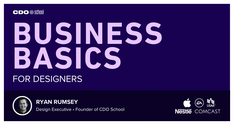 CDO School - Business Basics for Designers - Design leadership course